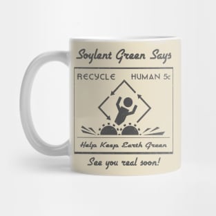 Soylent Green Mug